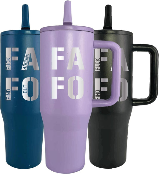 40 oz Personalized FAFO Tumbler Laser Engraved