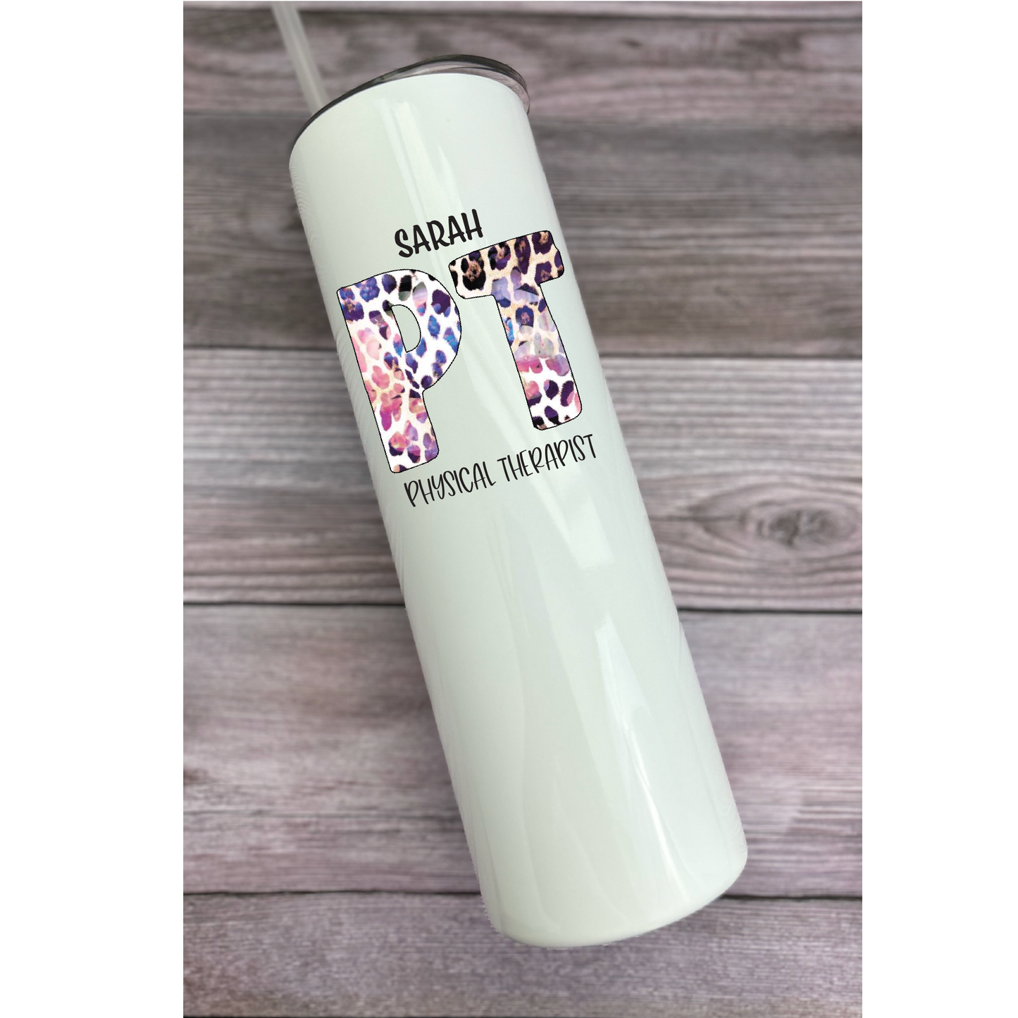 30 oz Personalized Physical Therapist Tumbler