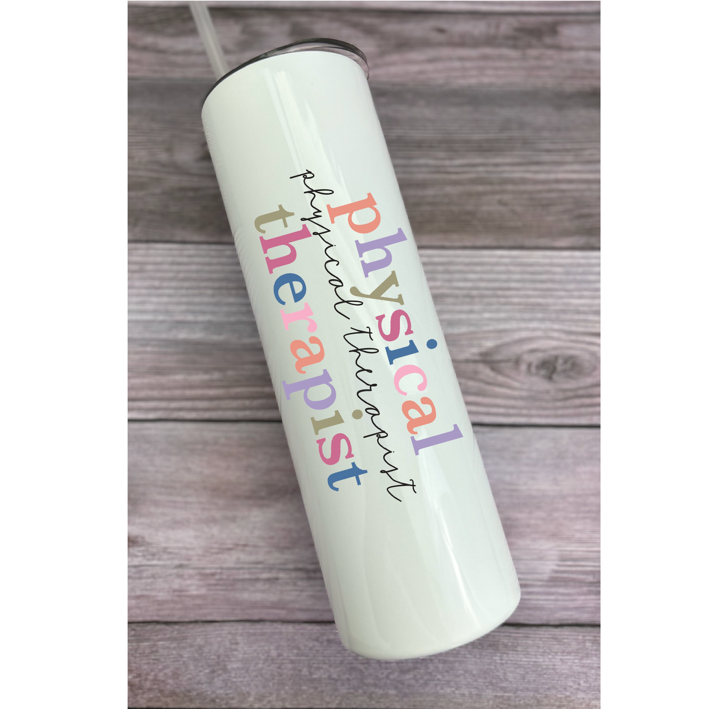 30 oz Personalized Physical Therapist Tumbler