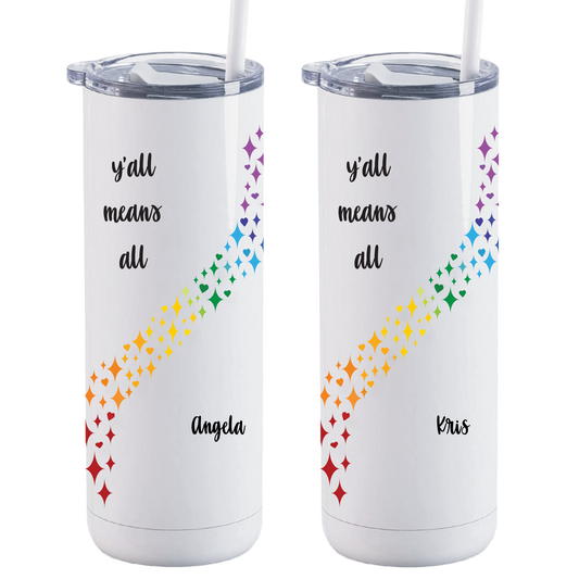 20 oz Maker Personalized Pride Y'all Means All