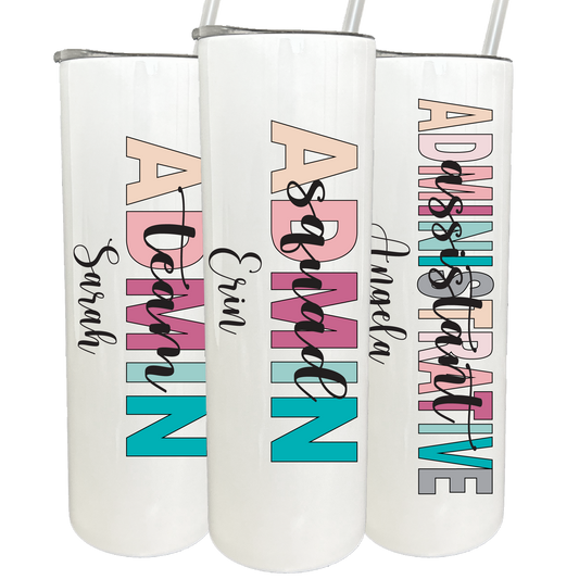 30 oz Personalized Administrative Assistant Tumbler