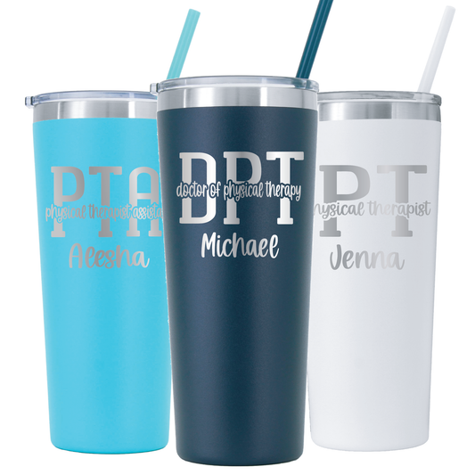 22 oz Personalized Physical Therapy Tumbler - Laser Engraved