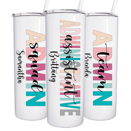 20 oz Personalized Administrative Assistant Tumbler