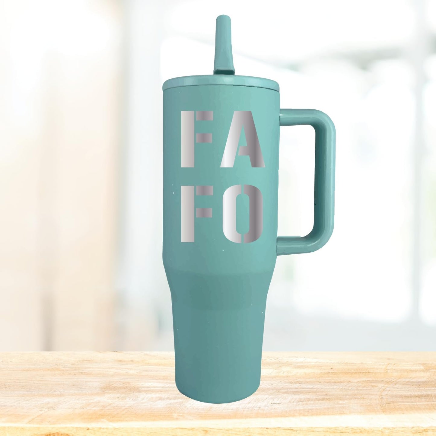 40 oz Personalized FAFO Tumbler Laser Engraved