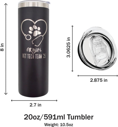 Personalized Vet Tumbler - 20 oz Tumbler with Lid and Straw - Stainless Steel - Laser Engraved - Includes Straw and Lid - Vacuum Insulated - Vet Tech, Veterinarian, Vet Gift