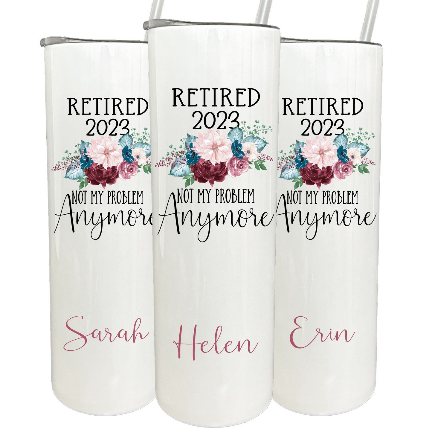 30 oz Personalized Retired "Not My Problem" Tumbler
