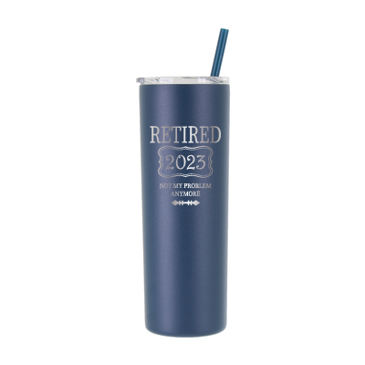 Personalized Not My Problem Retired - Laser Engraved