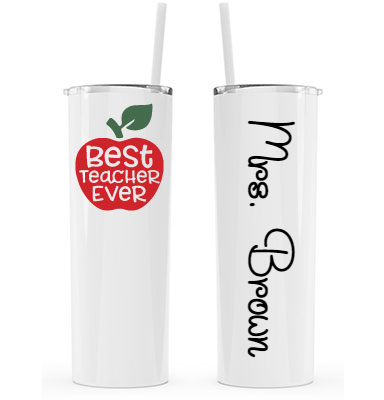 20 oz Personalized Best Teacher Ever Tumbler - Vinyl Decal